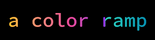 The words a color ramp running through amber, pink, purple and teal